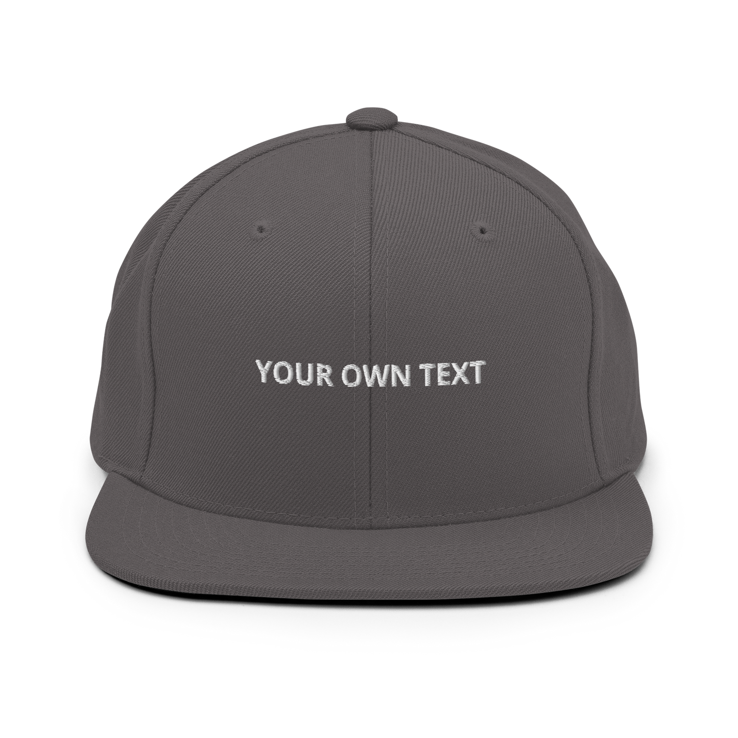 Your Own Text - Snapback Hat