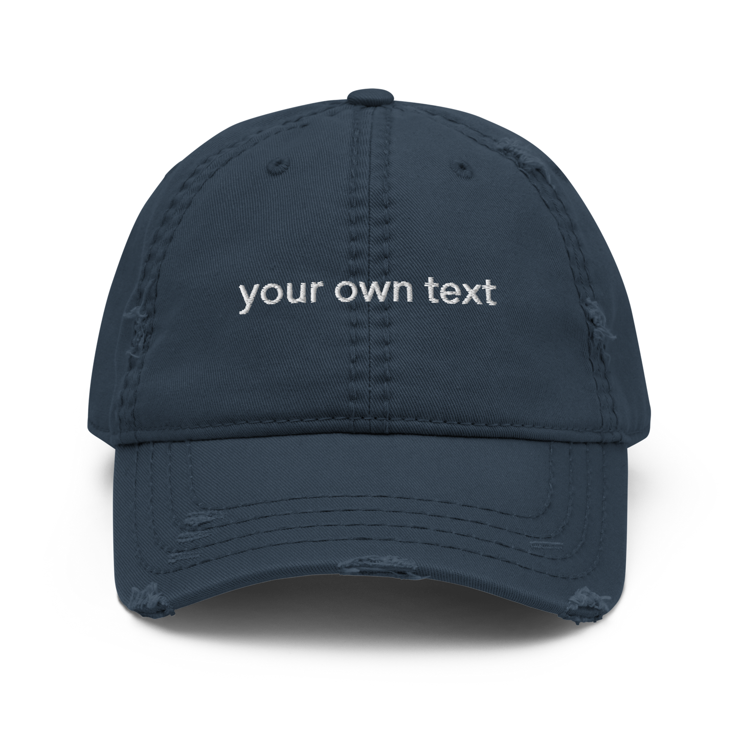 Your Own Text - Distressed Dad Hat