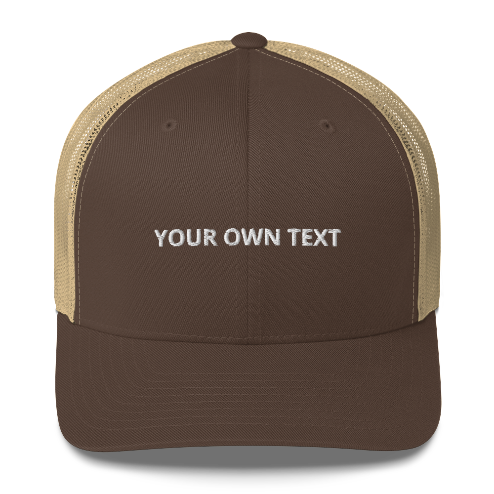 Your Own Text - Trucker Cap