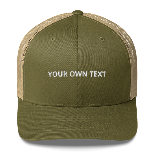 Your Own Text - Trucker Cap