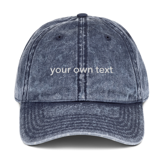 Your Own Text - Vintage Cap