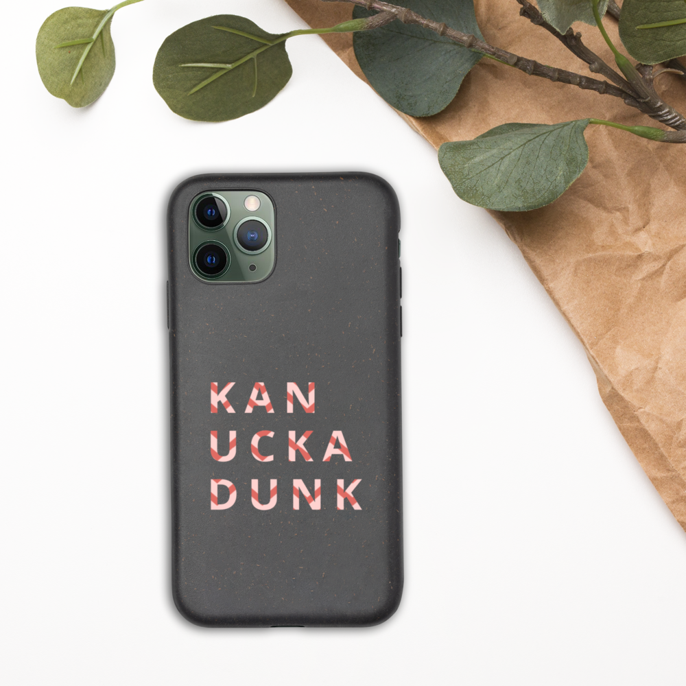KANUCKADUNK - Biodegradable phone case