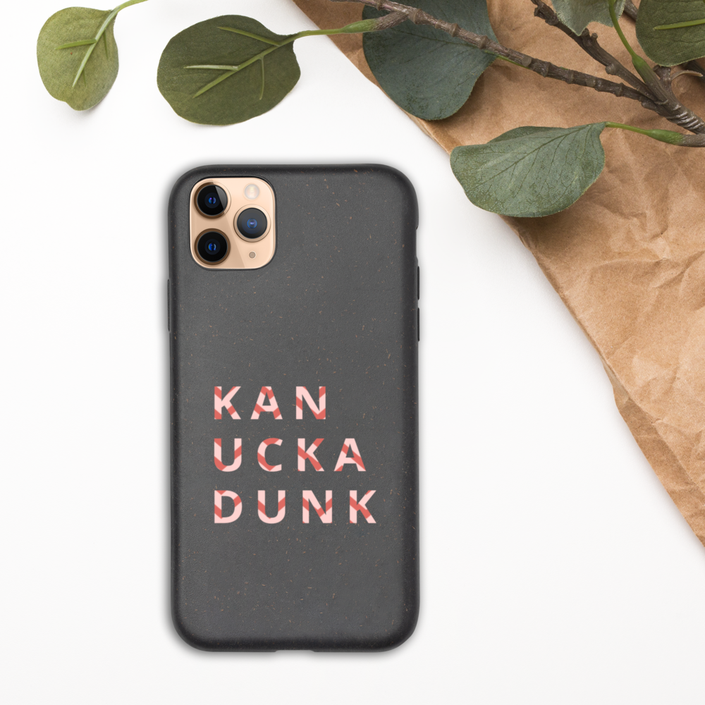 KANUCKADUNK - Biodegradable phone case