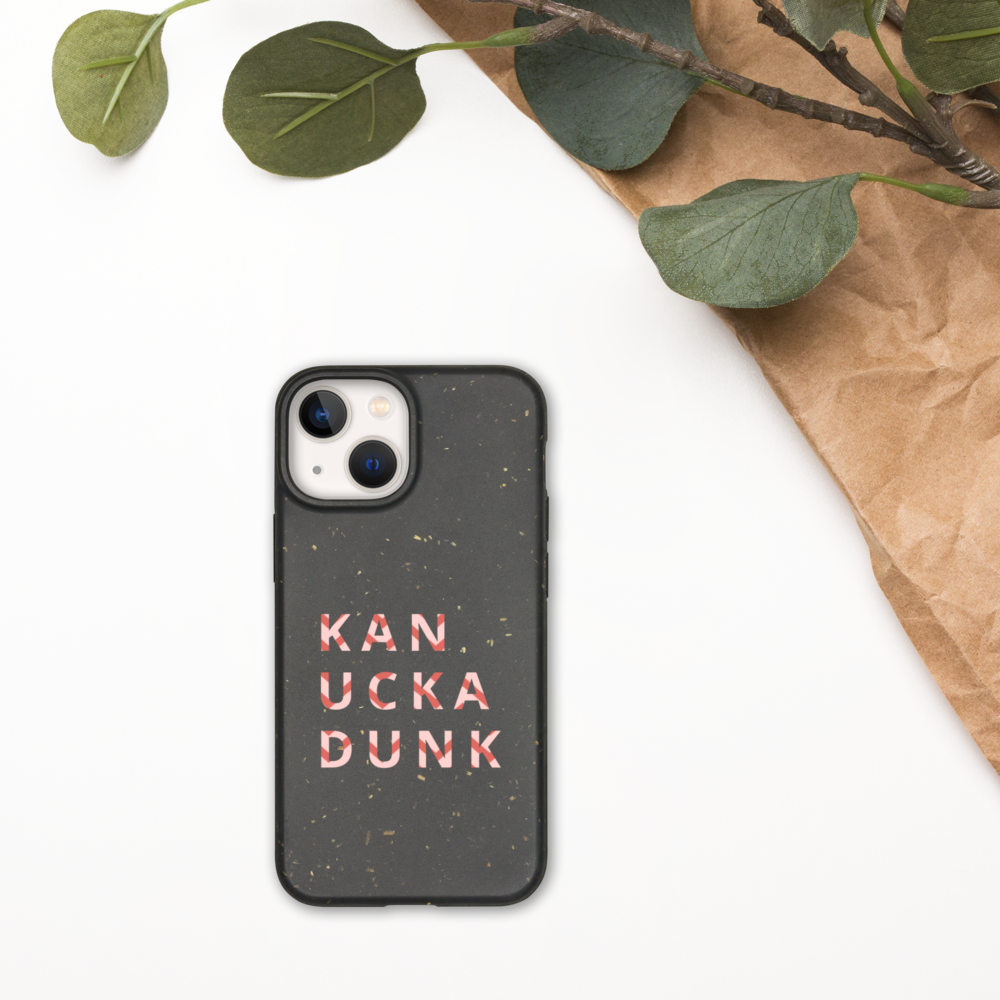 KANUCKADUNK - Biodegradable phone case