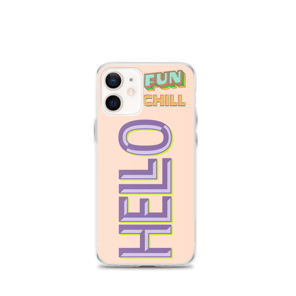 FUN, CHILL, HELLO - iPhone Case