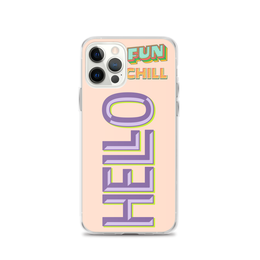 FUN, CHILL, HELLO - iPhone Case