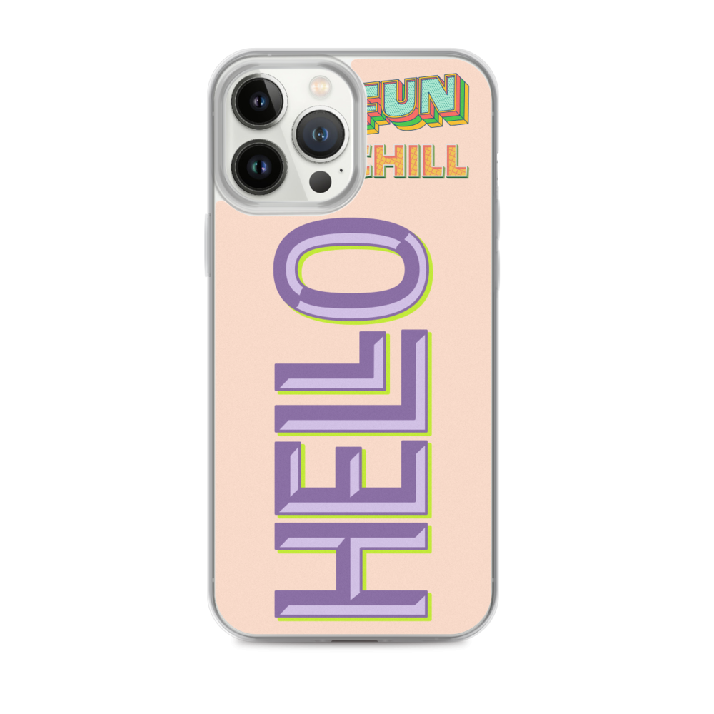 FUN, CHILL, HELLO - iPhone Case